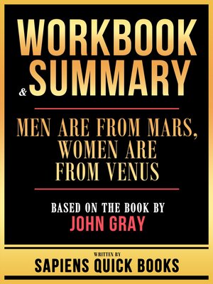 cover image of Workbook & Summary--Men Are From Mars, Women Are From Venus--Based On the Book by John Gray